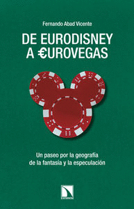DE EURODISNEY A EUROVEGAS