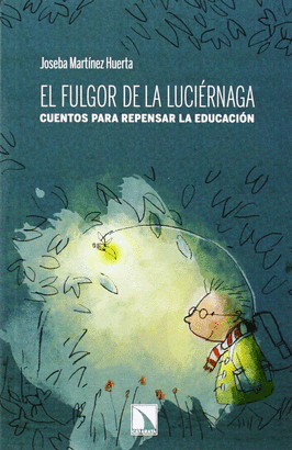 FULGOR DE LA LUCIERNAGA EL
