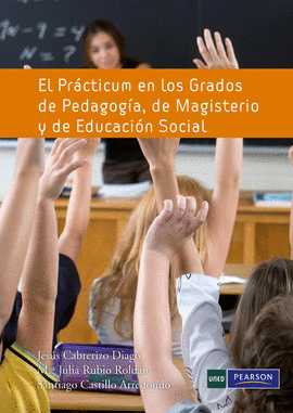 PRACTICUM EN LOS GRADOS DE PEDAGOGIA MAGISTERIO Y EDUCACION SOCIAL