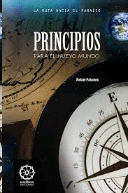 PRINCIPIOS PARA EL NUEVO MUNDO