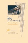 RIO DE LOS AMIGOS EL