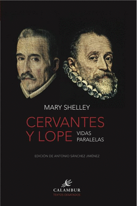 CERVANTES Y LOPE VIDAS PARALELAS