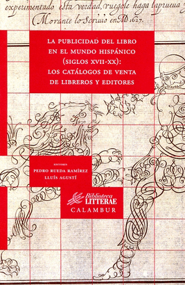 PUBLICIDAD DEL LIBRO EN EL MUNDO HISPANICO SIGLOS XVII XX LA