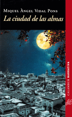 CIUDAD DE LAS ALMAS LA