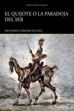 QUIJOTE O LA PARADOJA DEL SER EL
