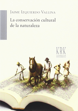 CONSERVACION CULTURAL DE LA NATURALEZA LA