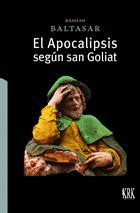APOCALIPSIS SEGUN SAN GOLIAT EL