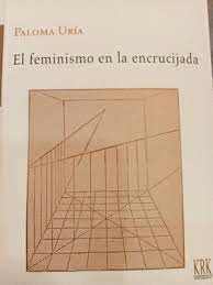FEMINISMO EN LA ENCRUCIJADA EL