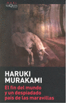 FIN DEL MUNDO Y UN DESPIADADO PAÍS DE LAS MARAVILLAS EL