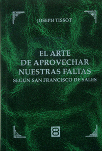 ARTE DE APROVECHAR NUESTRAS FALTAS EL