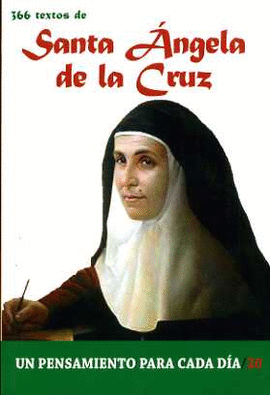 SANTA ANGELA DE LA CRUZ 365 TEXTOS