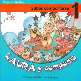 SABEN COMPORTARSE LAURA Y COMPAÑIA