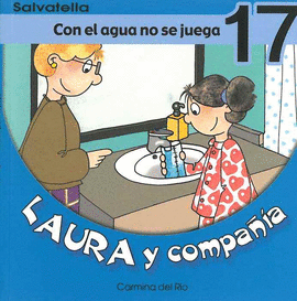LAURA Y COMPAÑIA 17 CON EL AGUA NO SE JUEGA