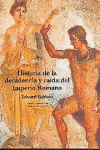 HISTORIA DE LA DECADENCIA Y CAIDA DEL IMPERIO ROMANO