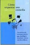 COMO ORQUESTAR UNA COMEDIA