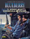 BLUEBERRY 23 EL HOMBRE DE LA ESTRELLA DE PLATA