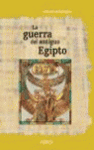 GUERRA DEL ANTIGUO EGIPTO LA