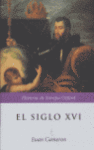 SIGLO XVI EL