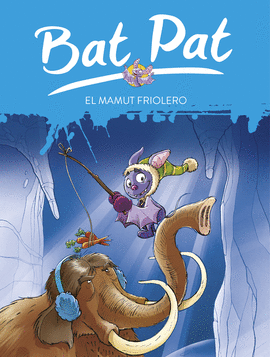 BAT PAT 7 EL MAMUT FRIOLERO