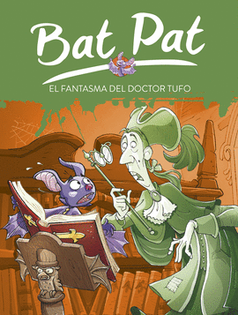BAT PAT 8 FANTASMA DEL DOCTOR TUFO