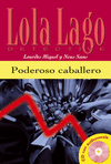 PODEROSO CABALLERO + CD AUDIO