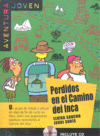 PERDIDOS EN EL CAMINO DEL INCA + CD