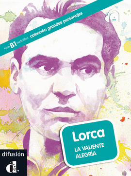 LORCA LA VALIENTE ALEGRÍA B1 AUDIOLIBRO + CD
