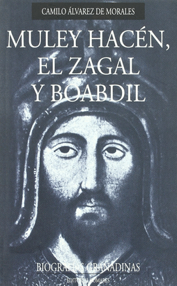 MULEY HACEN EL ZAGAL Y BOABDIL
