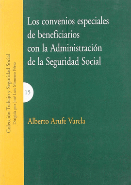 CONVENIOS ESPECIALES DE BENEFICIARIOS CON LA ADMINISTRACION