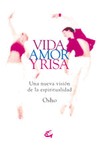 VIDA AMOR Y RISA