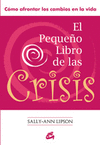 PEQUEÑO LIBRO DE LAS CRISIS EL