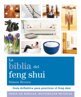 BIBLIA DEL FENG SHUI LA