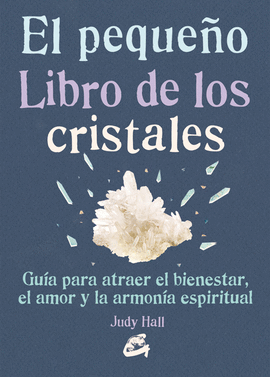PEQUEÑO LIBRO DE LOS CRISTALES EL