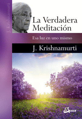 VERDADERA MEDITACIÓN LA
