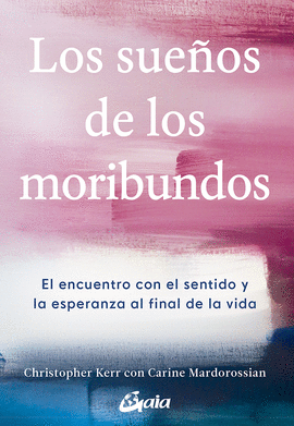 SUEÑOS DE LOS MORIBUNDOS LOS