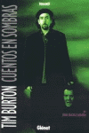 TIM BURTON CUENTOS EN SOMBRAS