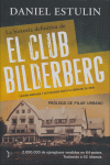 CLUB BILDERBERG LA HISTORIA DEFINITIVA