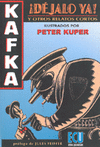DEJALO YA Y OTROS RELATOS CORTOS KAFKA