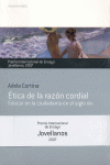 ETICA DE LA RAZON CORDIAL