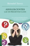 ADOLESCENTES LAS 100 PREGUNTAS CLAVE