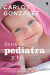 ENTRE TU PEDIATRA Y TU