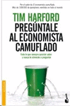 PREGUNTALE AL ECONOMISTA CAMUFLADO