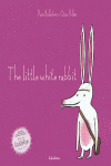 LITTLE WHITE RABBIT THE