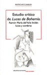ESTUDIO CRITICO DE LUCES DE BOHEMIA