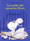 NOCHE DEL RATONCITO PÉREZ LA