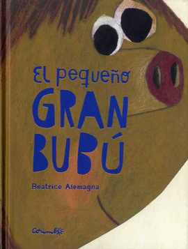 PEQUEÑO GRAN BUBU EL