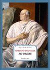 ADRIANO DEL VALLE MI PADRE