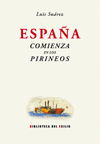 ESPAÑA COMIENZA EN LOS PIRINEOS