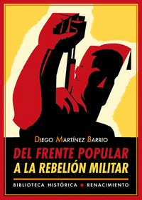 DEL FRENTE POPULAR A LA REBELION MILITAR
