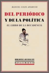 DEL PERIÓDICO Y DE LA POLÍTICA
